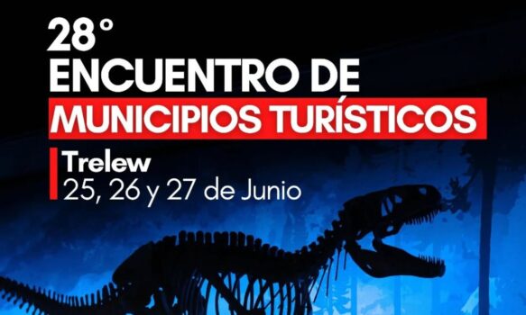 Trelew: se realizará el Encuentro Federal de la Red de Municipios Turísticos