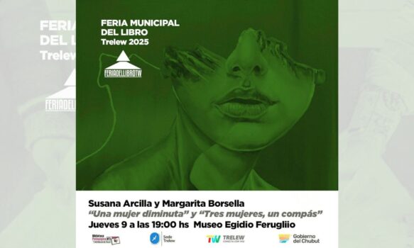 Trelew celebra la segunda Feria del Libro y las Artes